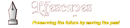 Lifescapes - Preserving the Future by Saving the Past